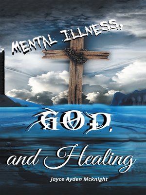 cover image of Mental Illness God and Healing